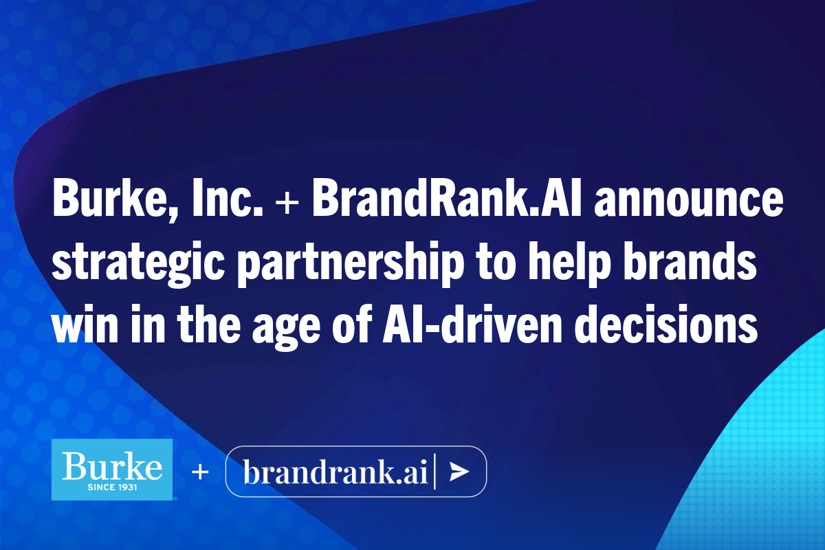 Burke and BrandRank.AI announce strategic partnership to help brands win in the age of AI-driven decisions