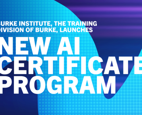 Burke Institute Launches AI Certificate Program Tailored to Insights Professionals
